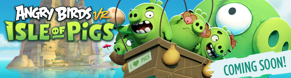 Angry-Birds-VR-Isle-of-Pigs-Coming-Soon-Image